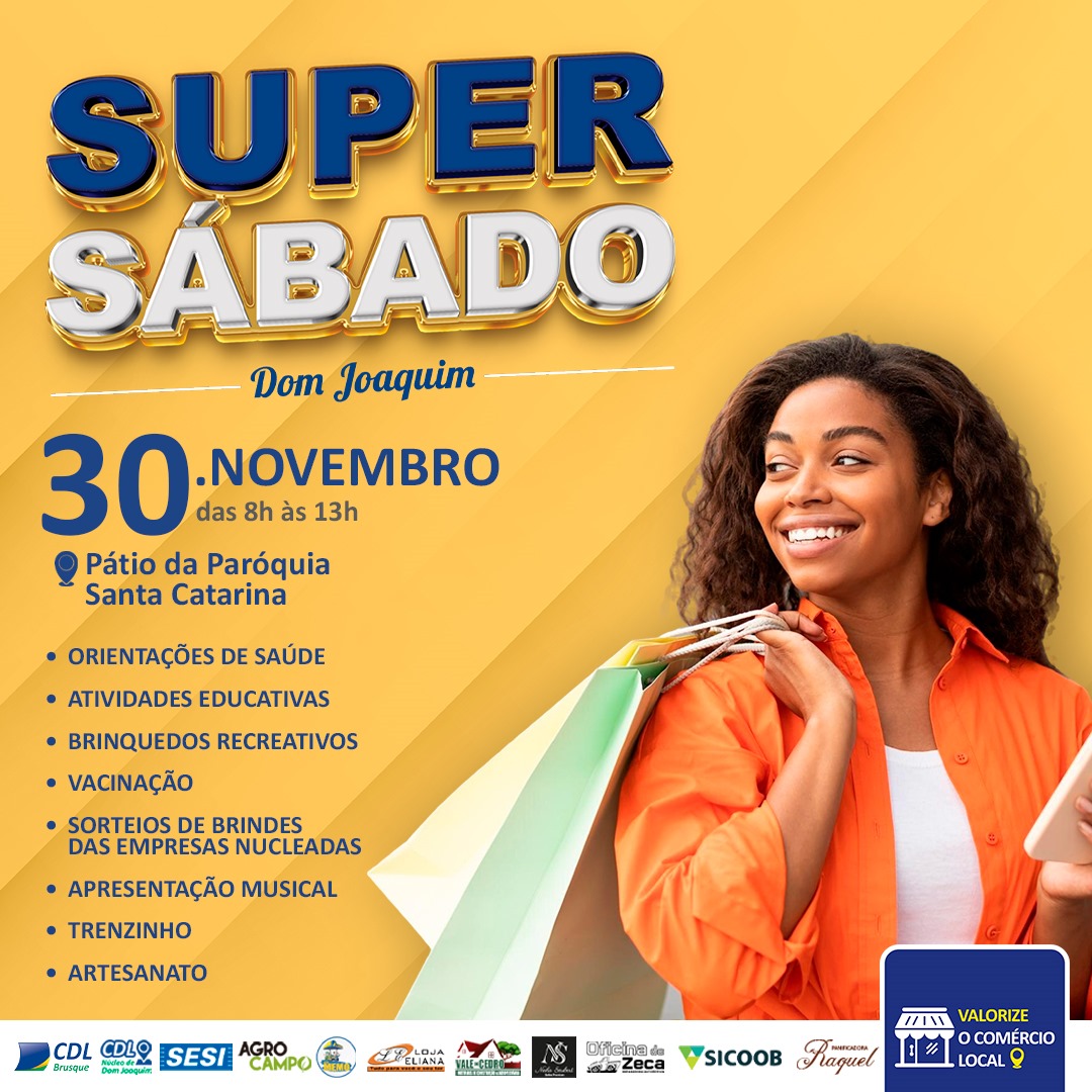 Super Sábado em Dom Joaquim é neste dia 30