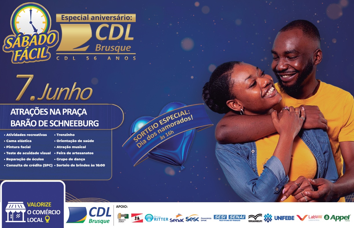 Sábado Fácil especial de aniversário da CDL Brusque acontece neste dia 7 de junho